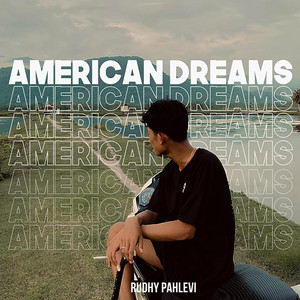 Rudhy Pahlevi - American Dream