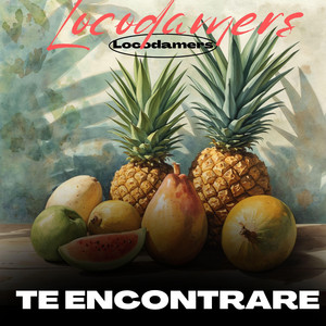 te encontrare by Loco Damers