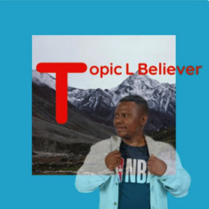 Believer by Topic L