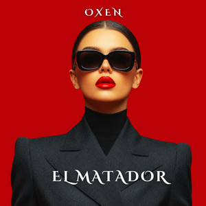 El Matador by OXEN