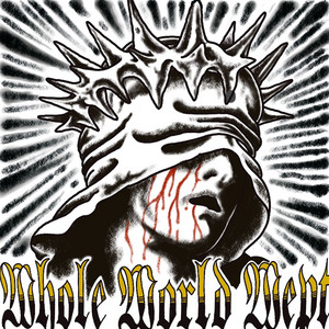 NOT MY BLOOD by WHOLE WORLD WEPT, Lord Distortion