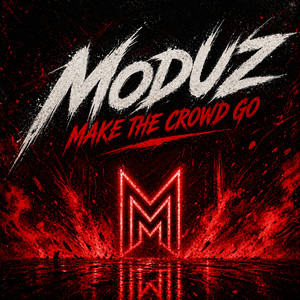 Make The Crowd Go by Moduz
