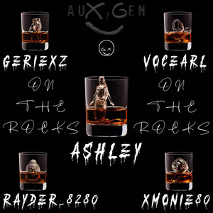 On The Rocks by Geriexz, Rayder_8280, VocEarl, Ashley, XMonie80