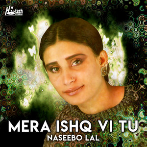 Naseebo Lal - Jadun Da Tera Pyar