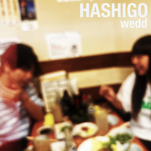 Wedd - Hashigo