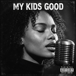 Girls Who Cry - My Kids Good