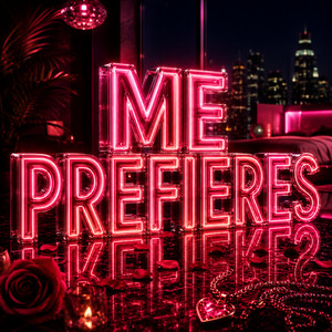 Me Prefieres by Frank la melasa