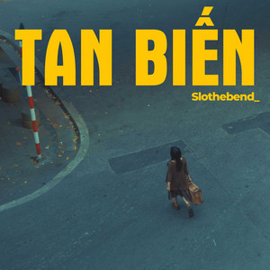 Sloth - Tan Biến