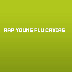Young Flu Funk - Rap Young Flu Caxias