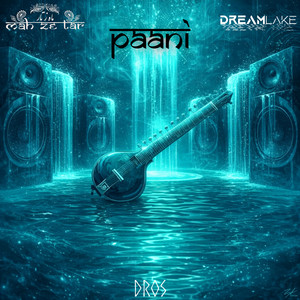Paani by Mah Ze Tar, DreamLake, dros
