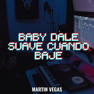 Baby Dale Suave Cuando Baje