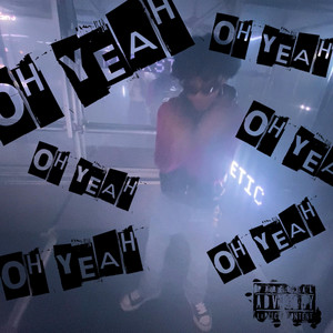 OH YEAH (prod. 270Connor)