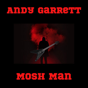 Mosh Man - Stringmaster Bonus Track by Andy Garrett