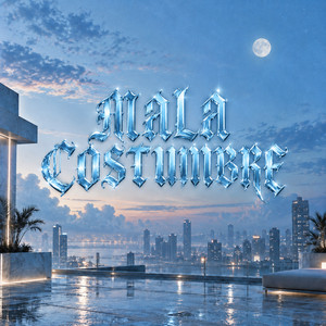 Mala Costumbre by Basurto el menes