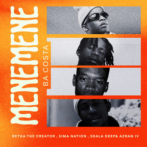 Menemene (Ba'costa) by Retha The Creator, Simah Nation, Sdala Deep, Azraq IV