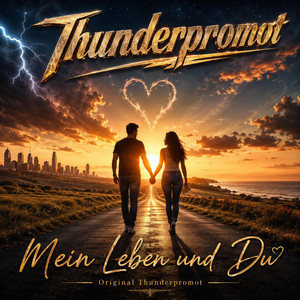 Mein Leben und Du by Thunderpromot