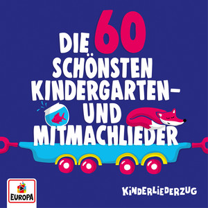 Kinderliederzug - Die 60 schönsten Kindergarten- und Mitmachlieder cover
