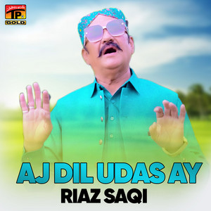 Aj Dil Udas Ay