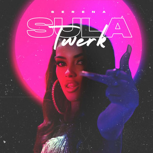 Serena Sula - Twerk