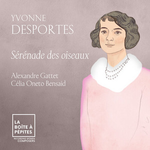Yvonne Desportes: Sérénade des oiseaux