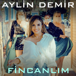 Aylin Demir - Fincanlım