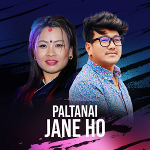 Jalumaya Gurung & Ramji Khad - Paltanai Jane Ho