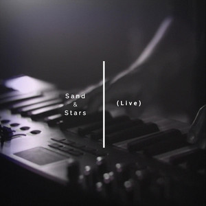 Sand & Stars (Live)
