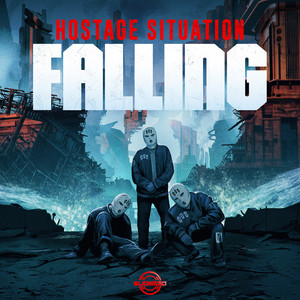 Falling by Hostage Situation