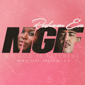 My God Is Faithful (Remix) [feat. Emcee N.I.C.E.]