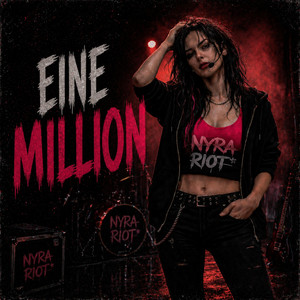 Eine Million by Nyra Riot