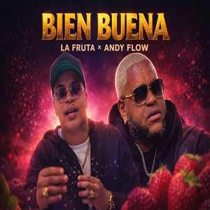 Bien Buena by kingpuntocom beats, Andyyy_flow, la fruta