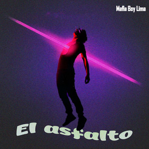 El Asfalto by Mafia Boy Lima
