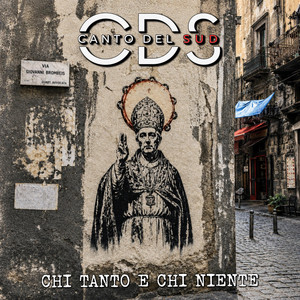 Chi tanto e chi niente by Canto del Sud