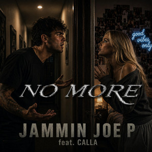 No More by Jammin Joe P