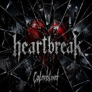 Heartbreak - Radio Edit by Cølorbl!nd