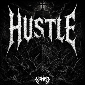 HUSTLE by NØMER
