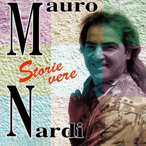 Mauro Nardi - Si turnasse 'nzieme a te