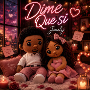 Dime Que Si by Junely