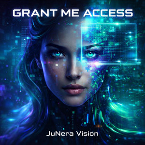 JUNERA VISION - Grant Me Access