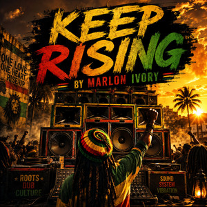 Keep Rising by MARLON IVORY