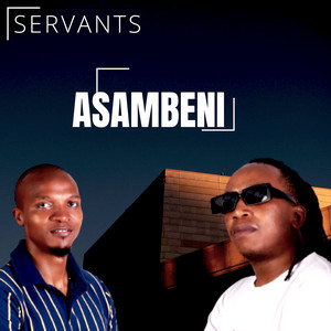 Servants - Asambeni