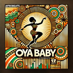 Oya Baby by mixbeat ozozzy