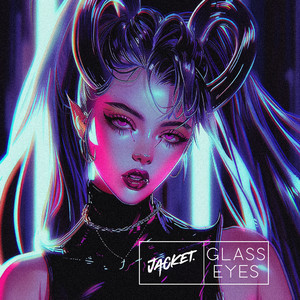 GLASS EYES by jacket.