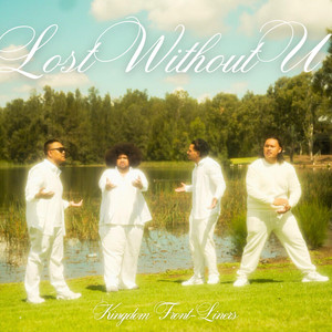 LOST WITHOUT U by KINGDOM FRONT-LINERS, HOLYMACK!, 7Scripture, Jeremiah 1:5, HK