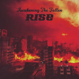 Awakening The Fallen - Rise