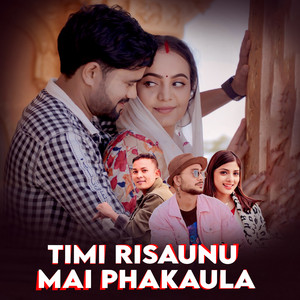 Sanam Kathayat, Badal Thapa & Asmita Adhikari - Timi Risaunu Mai Phakaula