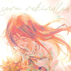 Sora Rekindled by Periwinkle