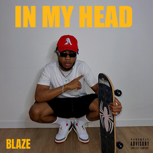 IN MY HEAD by Blaze officiel