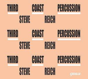 Mallet Quartet: I. Fast by Steve Reich, Third Coast Percussion
