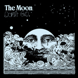 Don't Go by The Moon